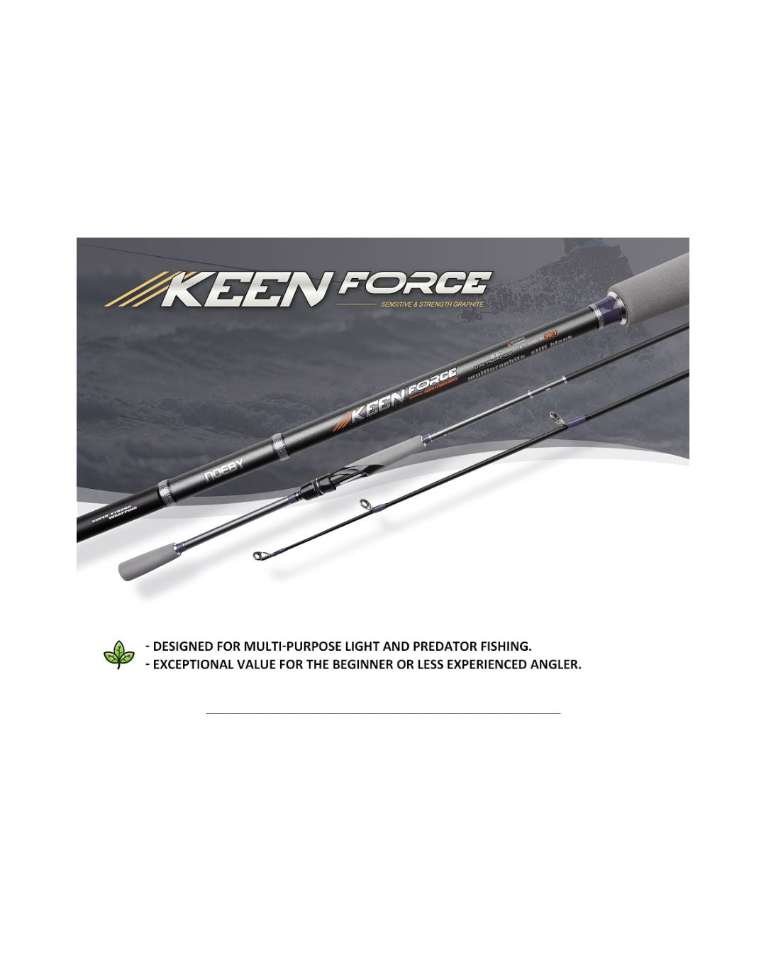 NOEBY KEEN FORCE 7'6" ML 2PC SPINNING ROD